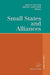 Small States and Alliances by Erich Reiter