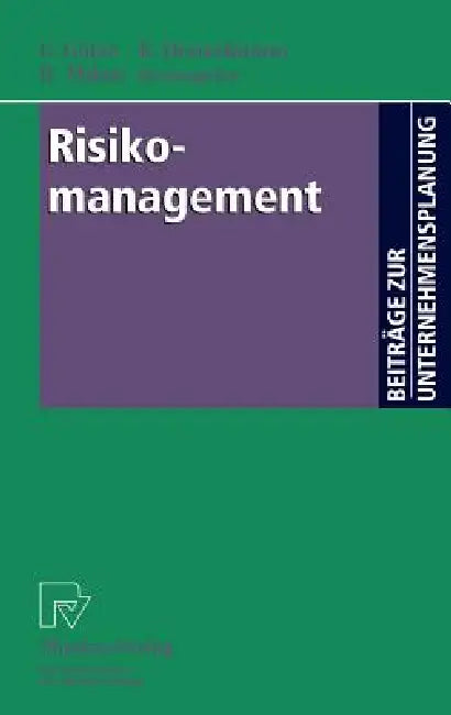 Risikomanagement by Uwe Götze, Klaus Henselmann, Barbara Mikus