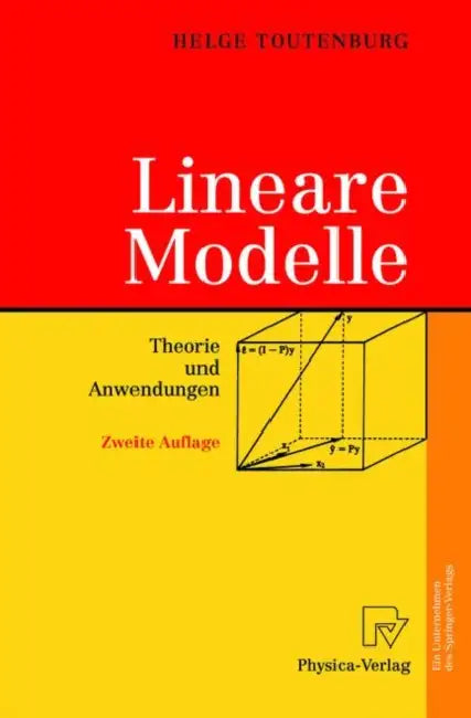 Lineare Modelle: Theorie Und Anwendungen by Helge Toutenburg
