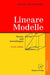 Lineare Modelle: Theorie Und Anwendungen by Helge Toutenburg