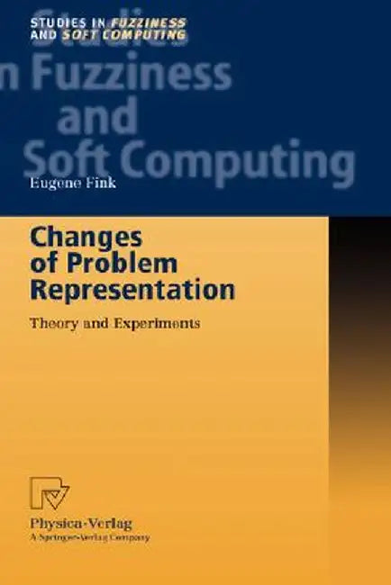 Changes of Problem Representation: Theory and Experiments by Eugene Fink