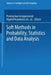 Soft Methods in Probability, Statistics and Data Analysis by Przemyslaw Grzegorzewski