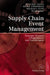 Supply Chain Event Management: Konzepte, Prozesse, Erfolgsfaktoren Und Praxisbeispiele by Raschid Ijioui, Heike Emmerich, Michael Ceyp