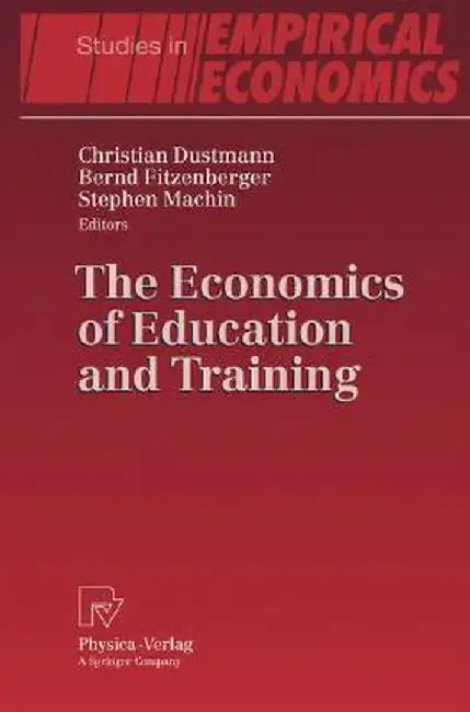 The Economics of Education and Training by Christian Dustmann