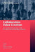 Collaborative Value Creation: An Empirical Analysis of the European Biotechnology Industry by Hady Farag