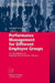 Performance Management for Different Employee Groups: A Contribution to Employment Systems Theory by Achim Krausert