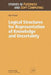 Logical Structures for Representation of Knowledge and Uncertainty by Ellen Hisdal