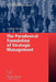 The Paradoxical Foundation of Strategic Management by Andreas Rasche