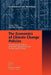 The Economics of Climate Change Policies: Macroeconomic Effects, Structural Adjustments and Technological Change by Rainer Walz
