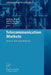 Telecommunication Markets: Drivers and Impediments by Brigitte Preissl