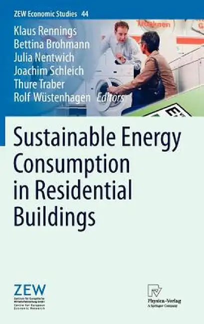 Sustainable Energy Consumption in Residential Buildings by Klaus Rennings