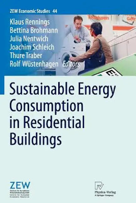 Sustainable Energy Consumption in Residential Buildings by Klaus Rennings