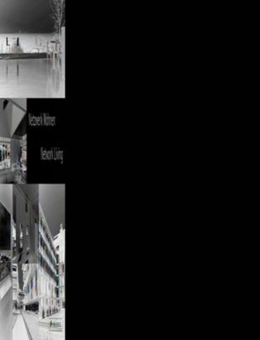 Network Living: Architecture for All Generations by Annette Becker, Claudia Haas