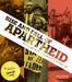 Rise and Fall of Apartheid: Photography and the Bureaucracy of Everyday Life by Okwui Enwezor, Rory Bester, Michael Godby