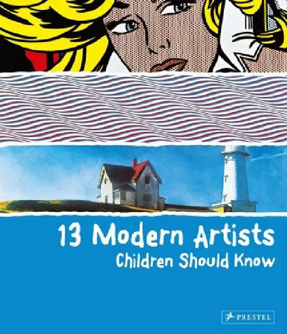 13 Modern Artists Children Should Know by Brad Finger