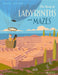 Labyrinths and Mazes by Silke Vry