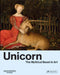 Unicorn: The Mythical Beast in Art by Béatrice de Chancel-Bardelot, Séverine Lepape, Michael Philipp