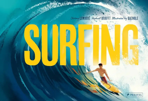 Surfing by Raphaël Krafft, Jérémy Lemarié, Gazhole