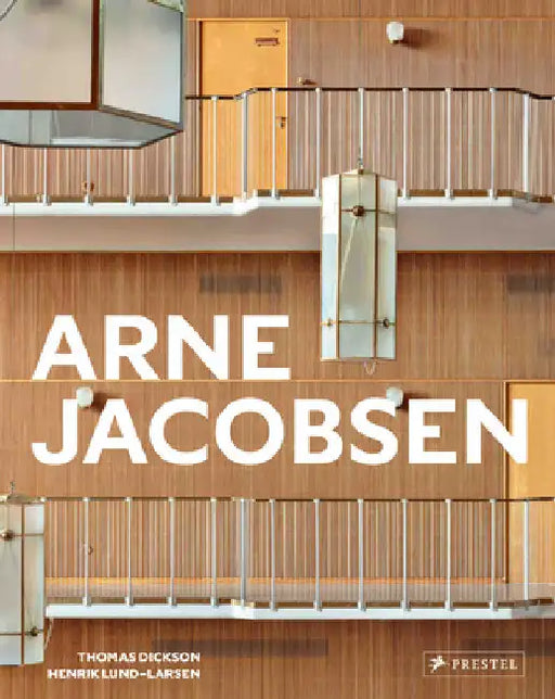 Arne Jacobsen: Furniture, Lighting, Textile Design and Architectural Renovations, 1925-1971 by Thomas Dickson