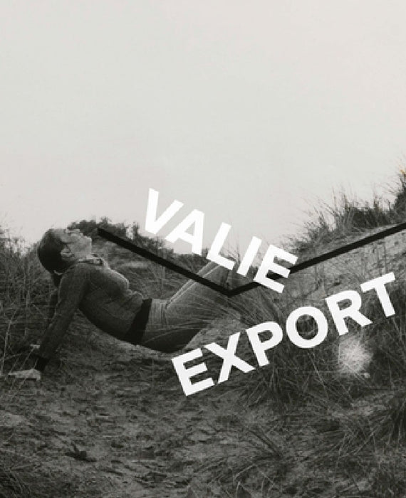 Valie Export: The Photographs