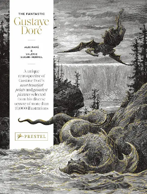 The Fantastic Gustave Doré by Alix Paré