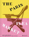 The Paris Flea Market: Les Puces de Paris, Saint-Ouen by Kate Van Den Boogert