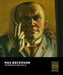 Max Beckmann: The Formative Years, 1915-25 by Olaf Peters
