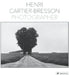 Henri Cartier-Bresson by Henri Cartier-Bresson