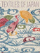 Textiles of Japan: The Thomas Murray Collection by Thomas Murray