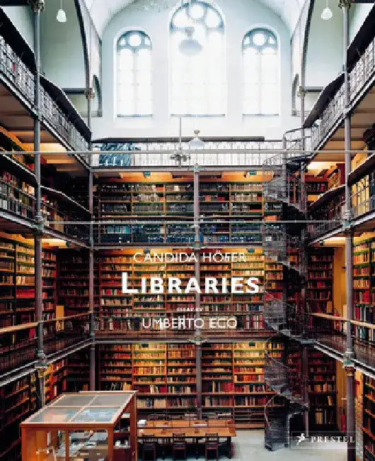 Candida Höfer: Libraries by Umberto Eco