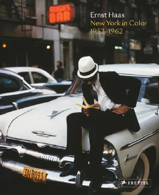 Ernst Haas: New York in Color, 1952-1962 by Phillip Prodger