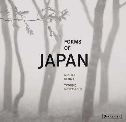 Michael Kenna: Forms of Japan by Michael Kenna