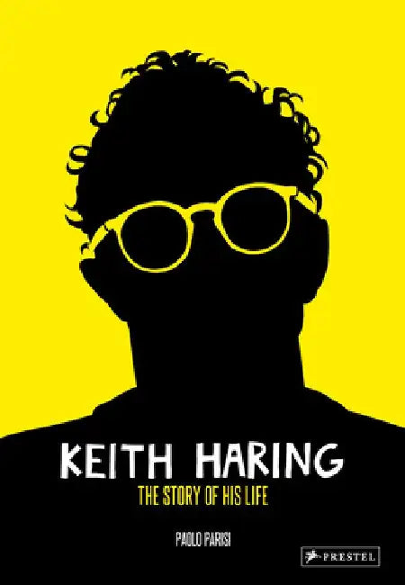 Keith Haring Graphic Novel: The Story of His Life by Paolo Parisi