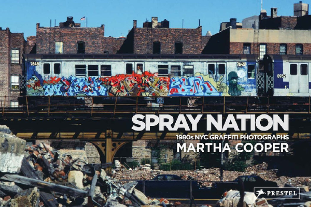 Spray Nation: NYC Graffiti Photos 1980s