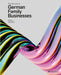 The Secrets of German Family Businesses: From Unsung Heroes to World Market Leaders by Uwe Rittmann, Tobias Rappers