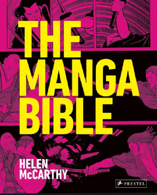 The Manga Bible by Helen McCarthy