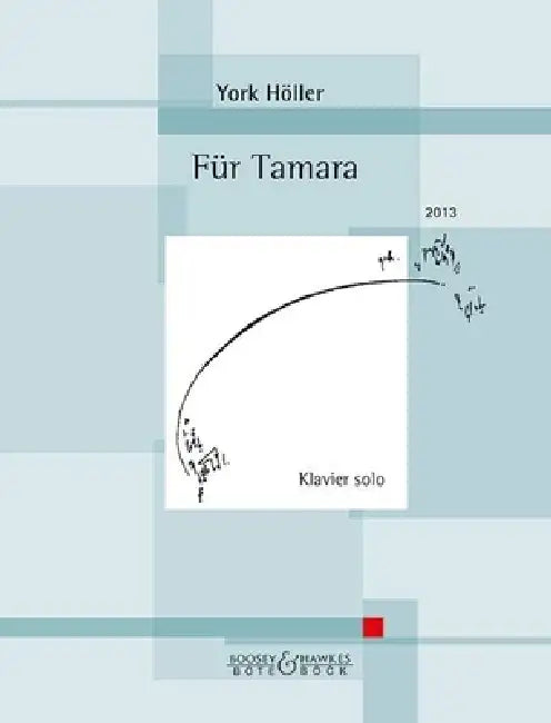 For Tamara: For Piano by York Holler