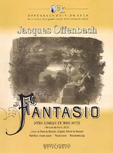 Fantasio (Paris Version 1872): Opera-Comique En Trois Actes Et Quatre Tableaux by Jacques Offenbach, Jean-Christophe Keck