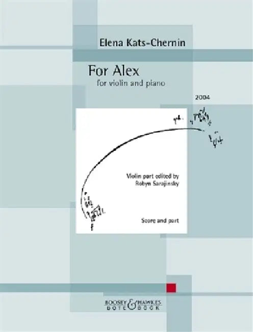For Alex for Violin and Piano by Elena Kats-Chernin