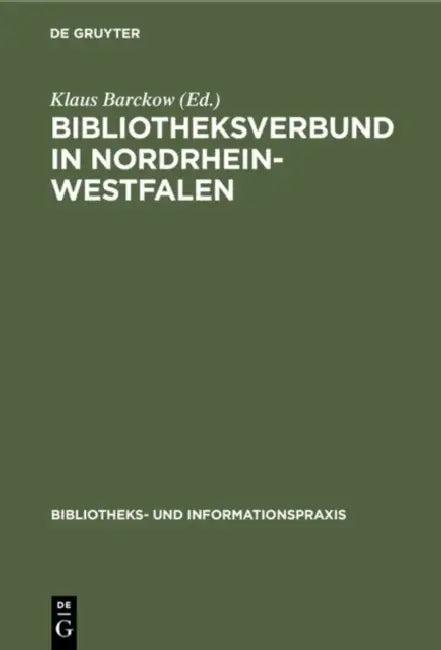Bibliotheksverbund in Nordrhein-Westfalen by Klaus Barckow