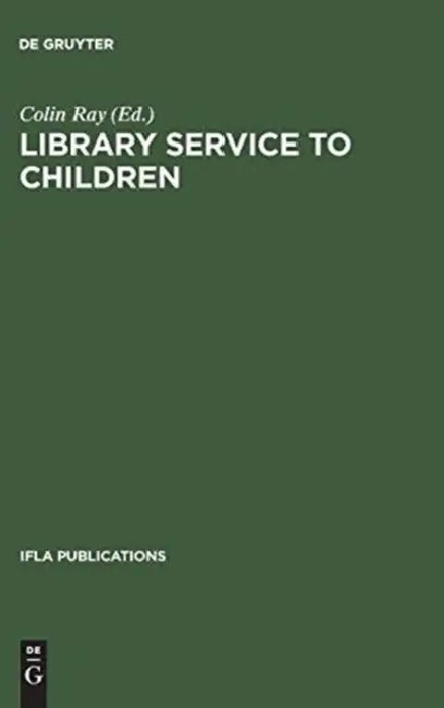 Library service to children by Colin Ray