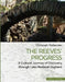 The Reeves' Progress: A Cultural Journey of Discovery Through Late Medieval Vogtland by Christoph Fasbender