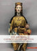 The Medieval Church Art Collection: University Museum of Bergen (Norway) by Justin Ea Kroesen, Stephan Kuhn