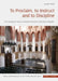 To Proclaim, to Instruct and to Discipline: The Visuality of Texts in Calvinist Churches in the Dutch Republic by Jacolien Wubs