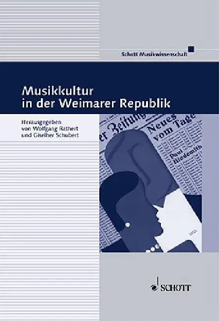Musikkultur in Der Weimarer Republik: German Language by Wolfgang Rathert