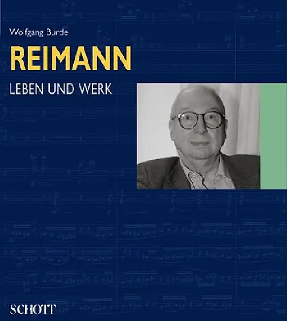 Aribert Reimann: Leben Und Werk (German Text) by Wolfgang Burde