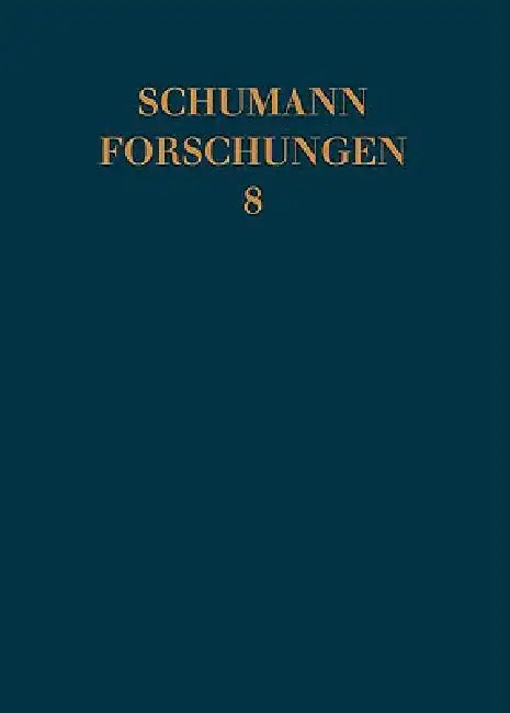 Schumann Forschungen 8: (German) by Olga Lossewa