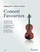 Concert Favorites: The Finest Concert & Encore Pieces for Violin and Piano by Hal Leonard Corp, Wolfgang Birtel
