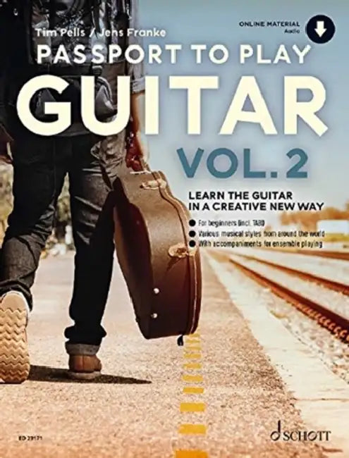 Passport to Play Guitar - Volume 2: Learn the Guitar in a Creative New Way by Tim Pells/Jens Franke by Jens Franke, Tim Pells