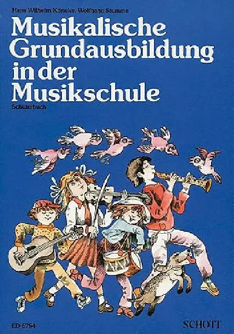 Musikal Grimdaisbildung in Dur Musi: German Text by Schulerbuch